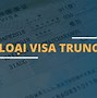 Các Loại Visa Sang Trung Quốc