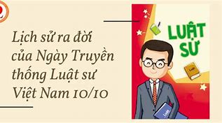 Ngày 10 10 Là Ngày Truyền Thống Luật Sư